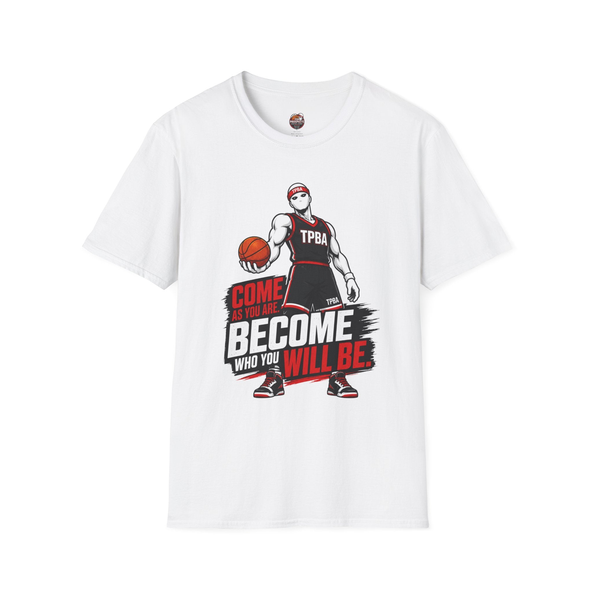 Basketball Motivational T-Shirt — “Become Who You Will Be”