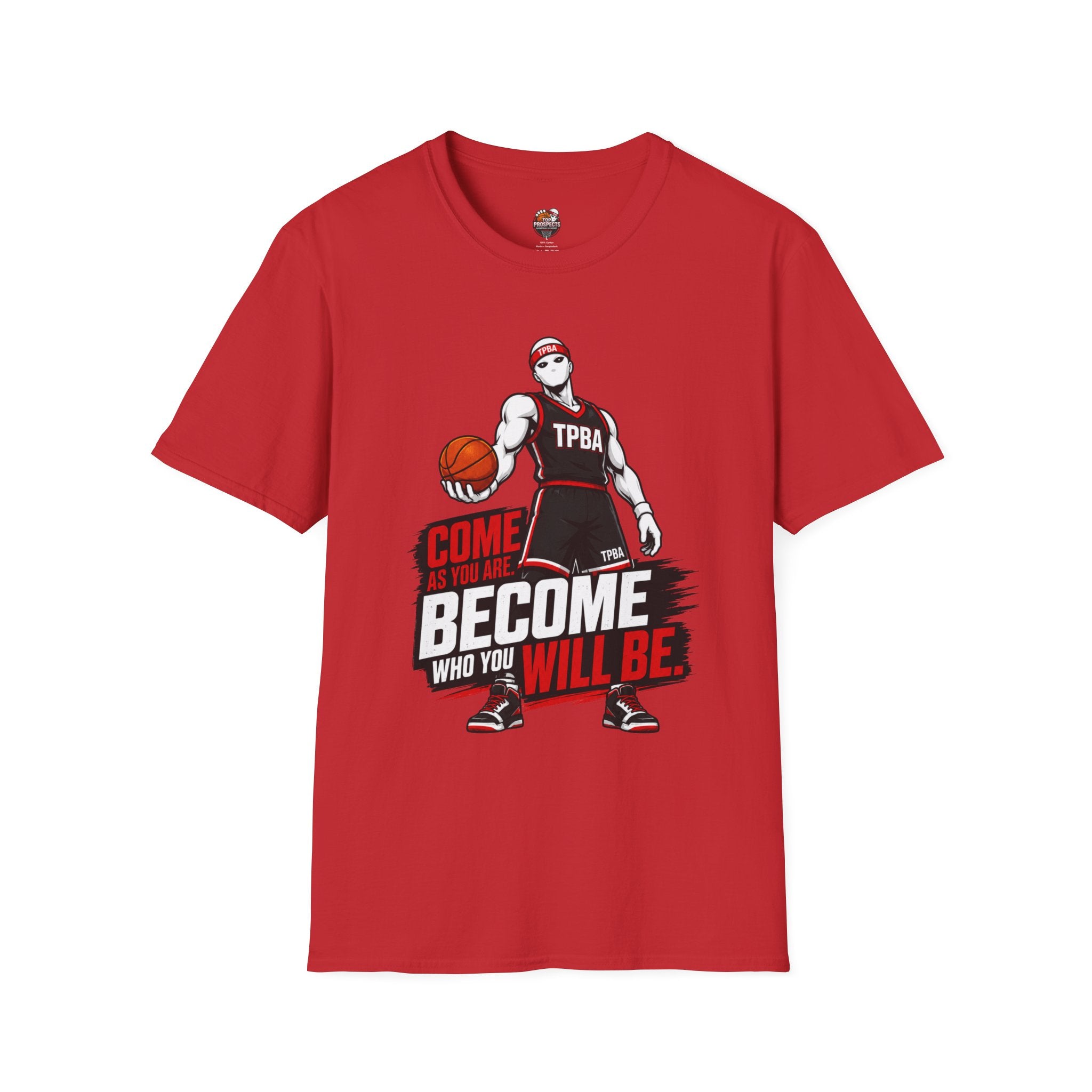 Basketball Motivational T-Shirt — “Become Who You Will Be”